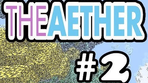 Minecraft :-: Aether Lets Play :-: Episode 2 :-: DOUBLE SILVER DUNGEONS!!!