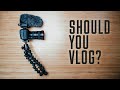 5  Things YOU NEED To VLOG