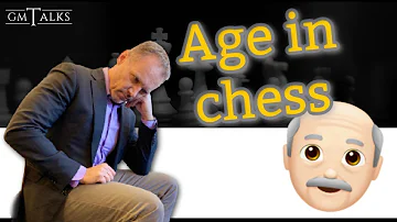 V jakém věku jsou šachy nejlepší?