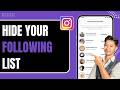 How to Hide Instagram Following (2026) | Control Your Following List Privacy