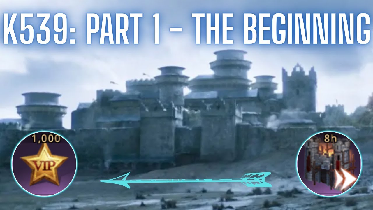 K539: Part 1 - The Beginning