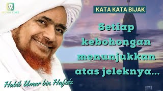 KATA KATA BIJAK, MOTIVASI DAN NASIHAT TERBAIK!! Dari Habib Umar bin Hafidz