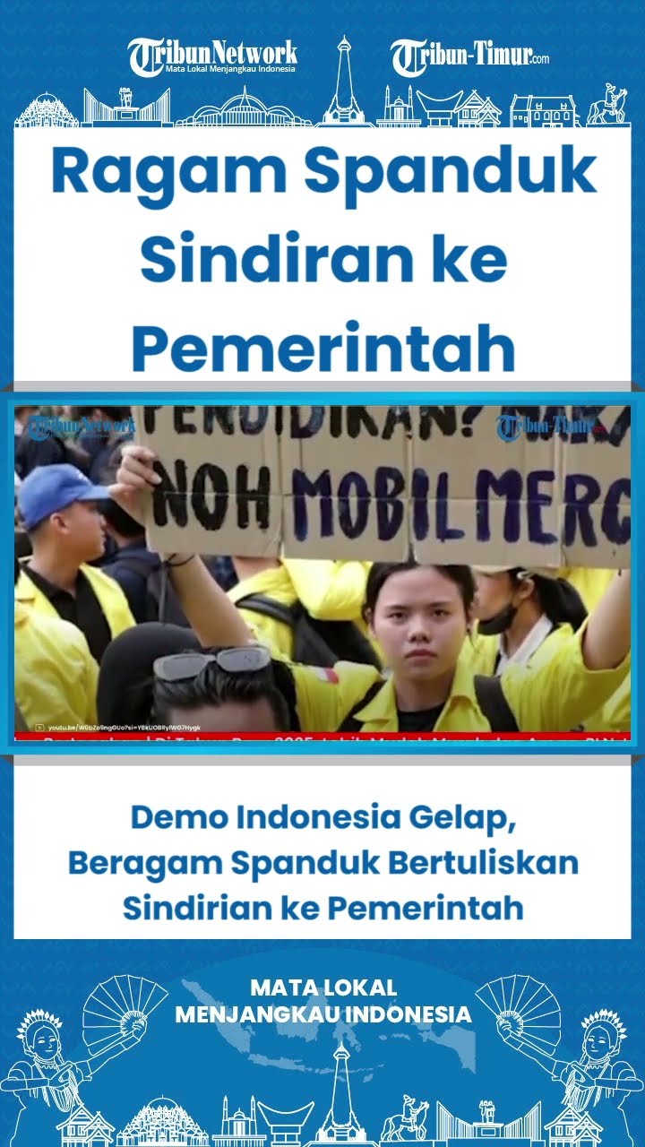 SHORT Demo Indonesia Gelap, Beragam Spanduk Bertuliskan Sindirian ke Pemerintah