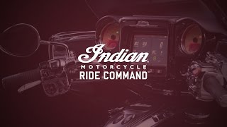Indian Motorcycle Ride Command: Model Year 2017-2019 System Highlights - Indian Motorcycle