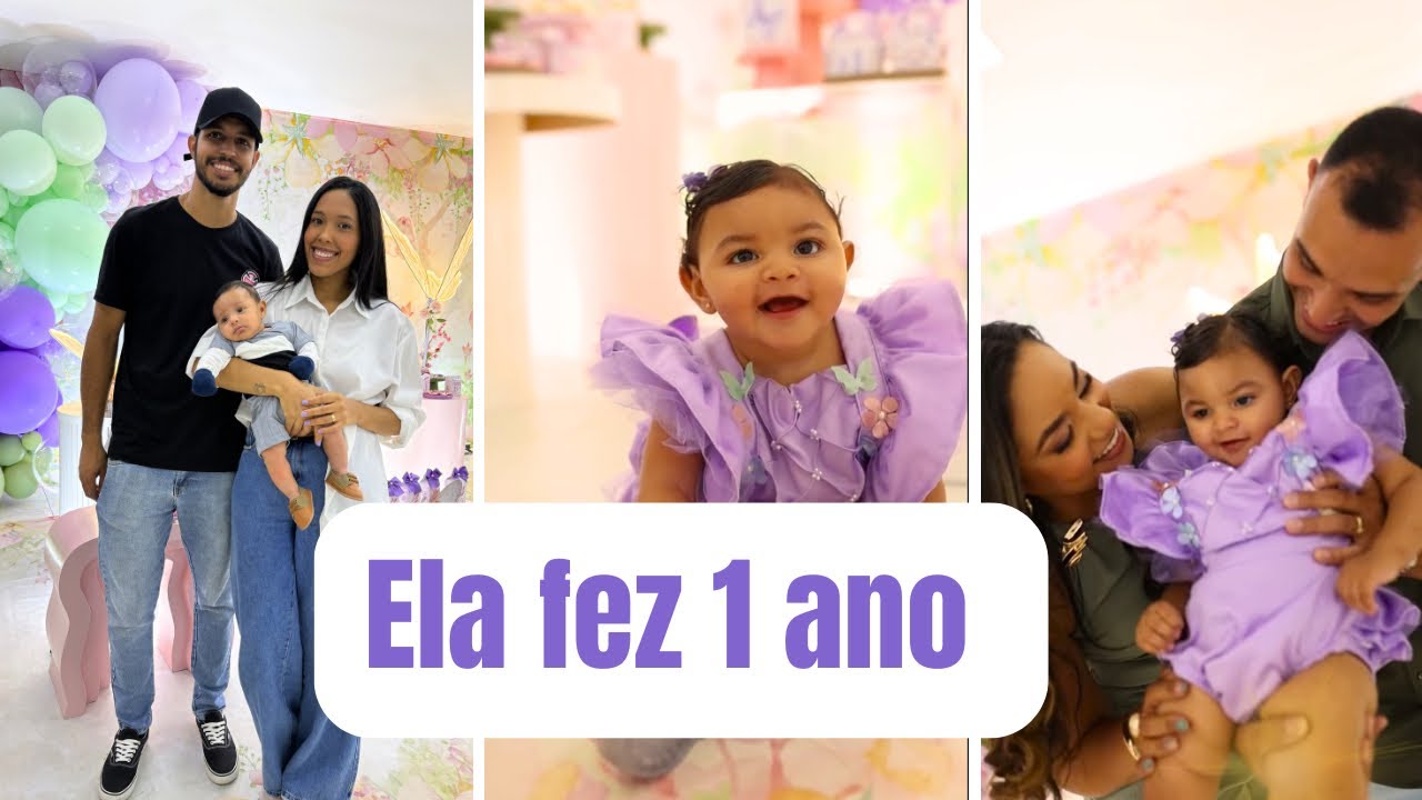 Ela fez 1 aninho! 🥹🎂 | Festa linda e cheia de amor 💕🦋
