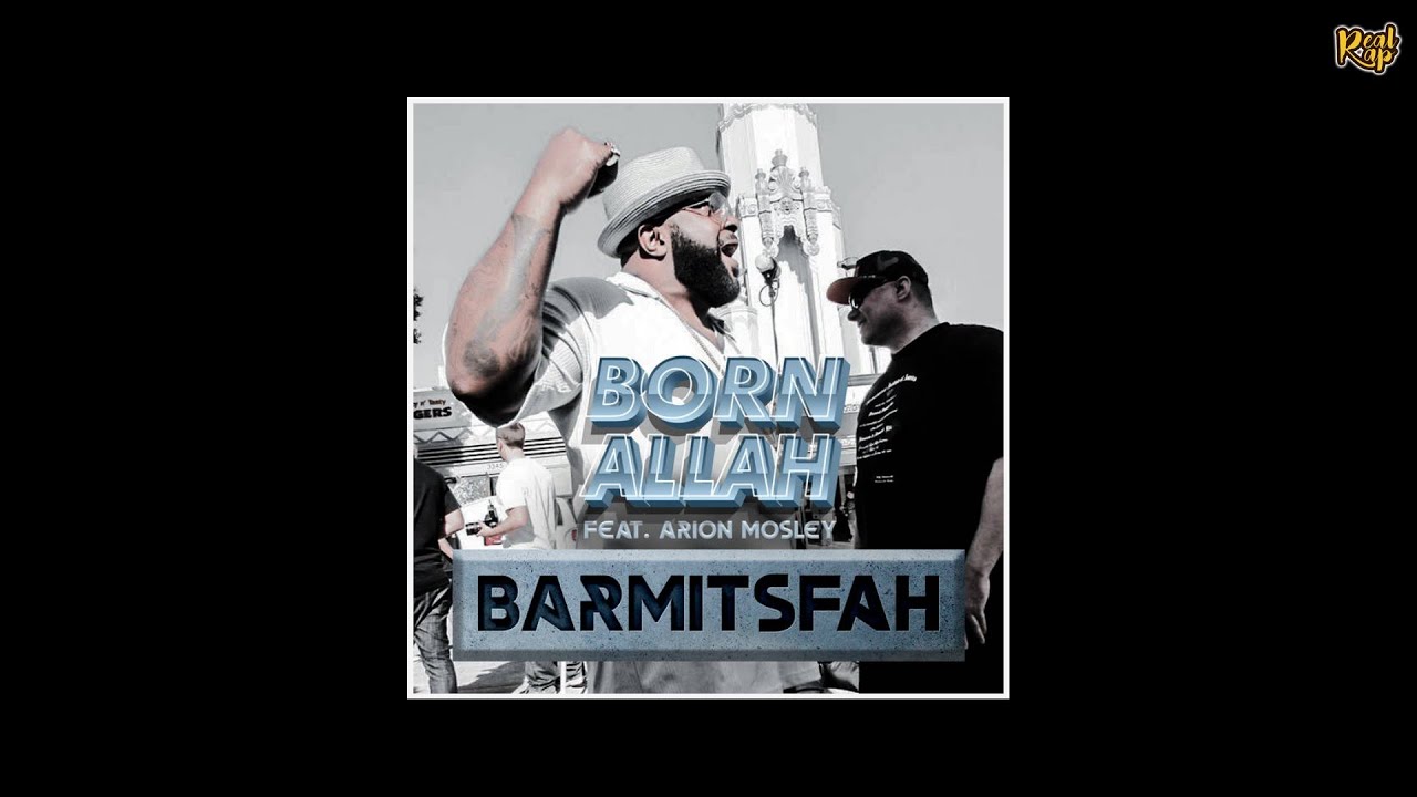 Born Allah x Arion Mosley - BARmitsfah [prod by Jizzm High Definition]