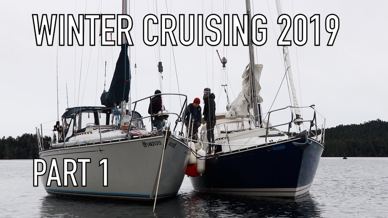 Life is Like Sailing – Winter Cruising 2019 – Part 1