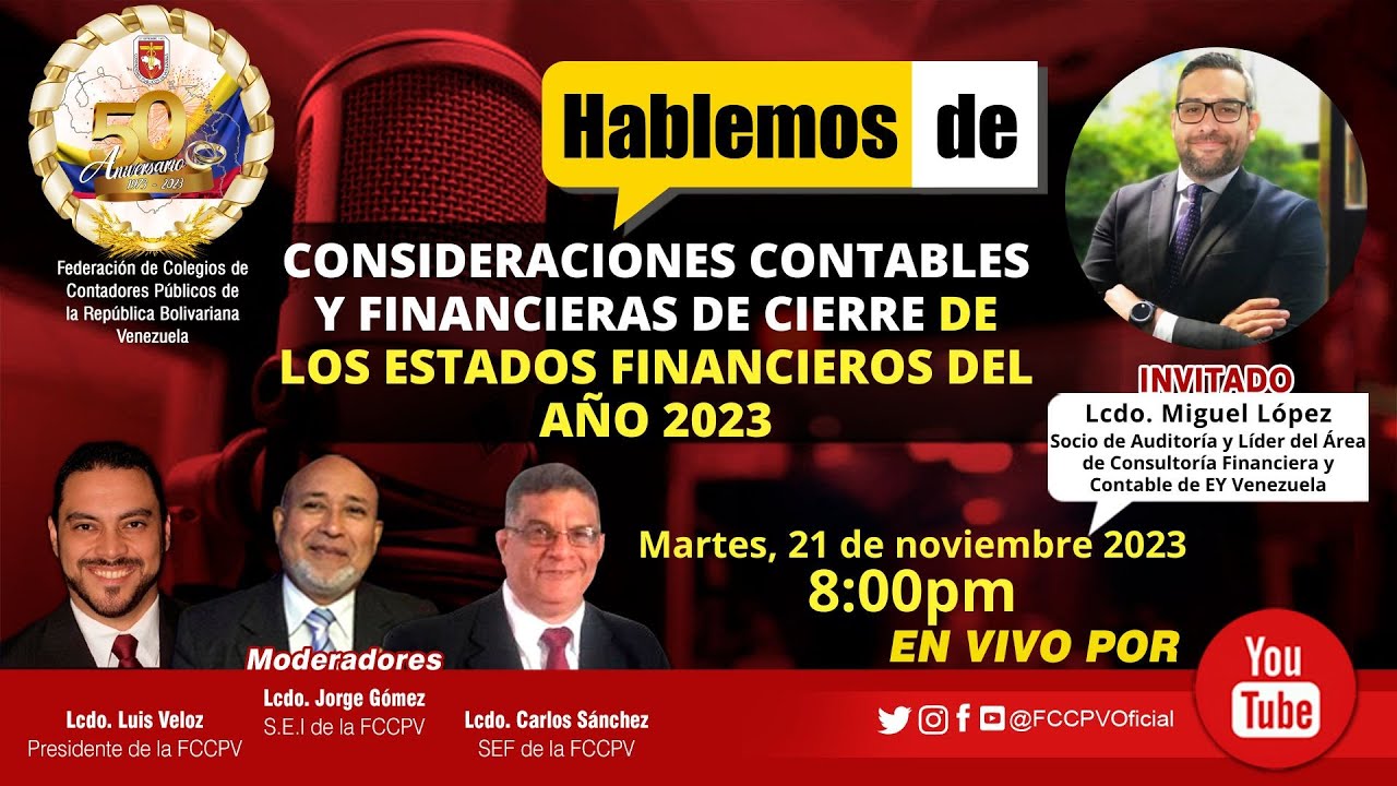 HABLEMOS DE: Consideraciones Contables y Financieras de Cierre de los Estados Financieros 2023