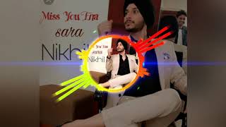 Miss you ena sara Nikhil