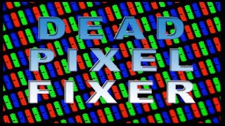 Dead Pixel Repair - for Monitor and TV (2 Hour treatment) new Version @000jimbojones000