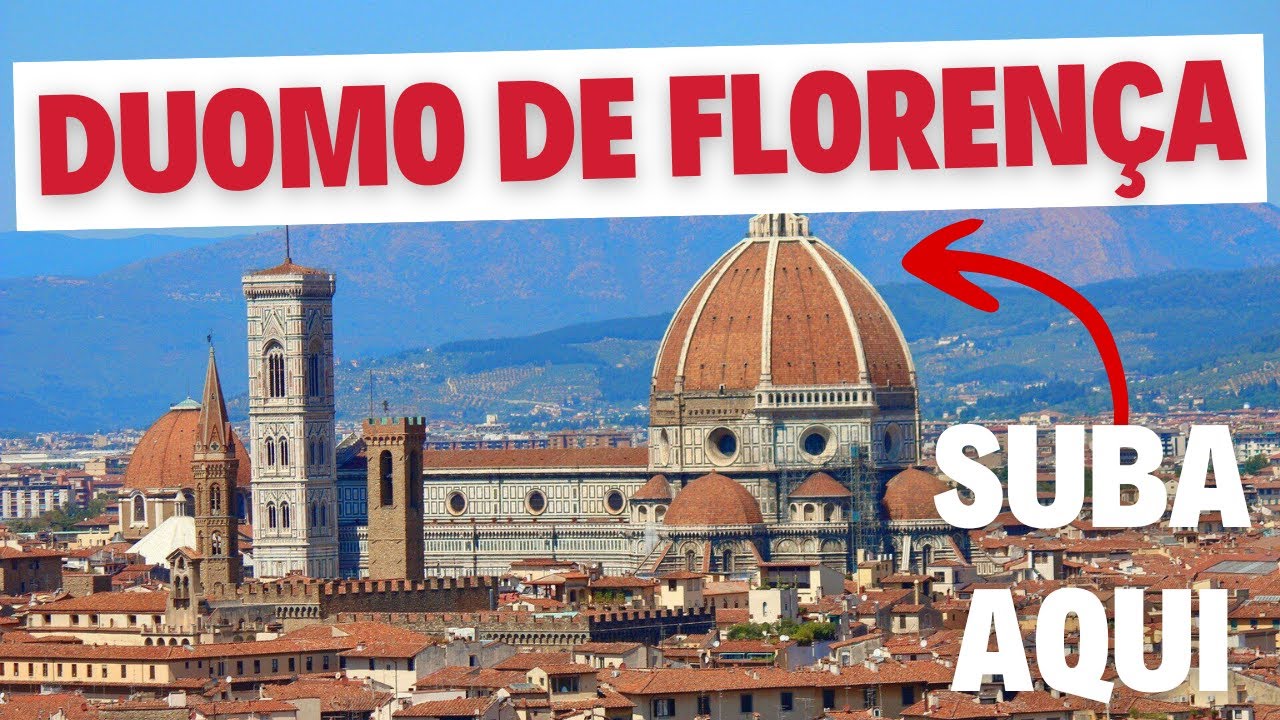 DUOMO DE FLORENÇA - ITÁLIA | Catedral de Santa Maria del Fiore | Como é e quanto custa conhecer?