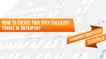 How To Create Two-Step Checkout Forms In Ontraport