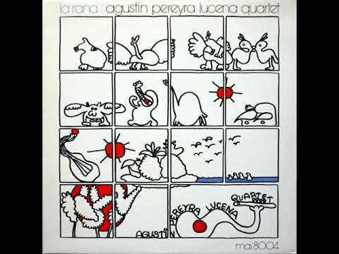 洋楽 la rana/agustin pereyra lucena La Rana | Agustin Pereyra Lucena Quartet | Agustín Pereyra