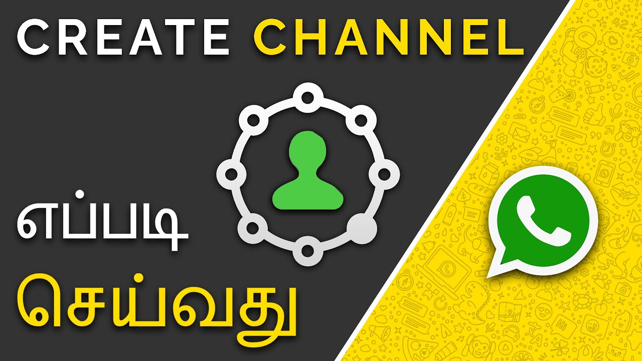 How To Create WhatsApp Channel In Tamil YouTube how-to-create-whatsapp-channel-in-tamil-youtube