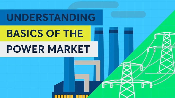 Understanding Basics of the Power Market - DayDayNews
