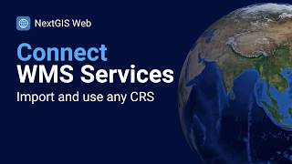 Use National Mapping Services with Any CRS | NextGIS Web