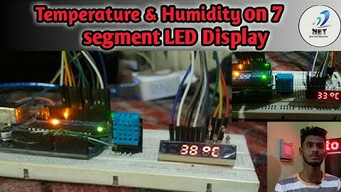 Arduino Temperature & humidity On 7 segment display...
