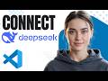 How to Connect DeepSeek API to VS Code