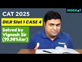 CAT 2025 DILR: Slot 1 Case 4 Solved Step-by-Step by Vignesh Sir (99.98%ile) | Mockat