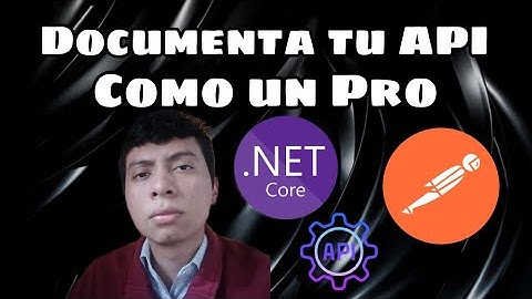 Documenta Tu API de  .NET CORE con POSTMAN