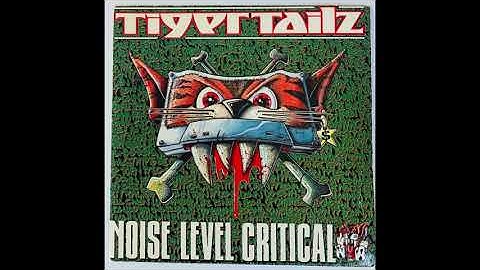 Tigertailz - Noise Level Critical