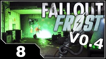 Fallout FROST V0.4 - EP8
