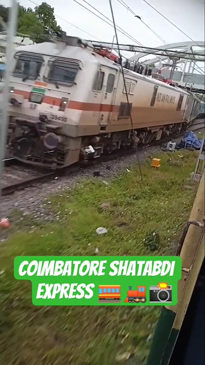 #Coimbatore_Shatabdi_express 📸#indianrailways#shortsfeed#locomotive#ytshorts#shortvideo#viralshorts