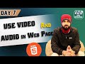 Adding Audio and Video in Web Page | Video and Audio Tag in HTML |  #MERN | Day 7