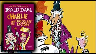 Charlie and the Chocolate Factory  Roald Dahl read by  Eric Idle