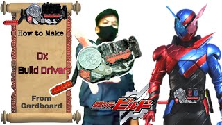 Cara membuat Dx Build Driver Kamen Rider Build dari kardus 仮面ライダーDx