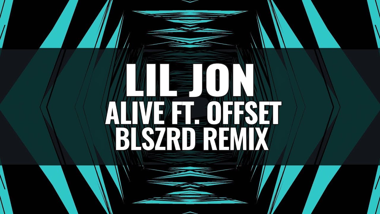 Lil jon alive. Lil Jon, Offset, 2 Chainz – Alive. Lil Jon Alive Brevis Remix.