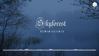 Skyforest - Reminiscence