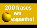 Aprenda espanhol: 200 frases em espanhol para iniciantes