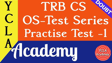 TRB CS OS Practise Test -1| test series | TRB CS Coaching | YCLA Academy