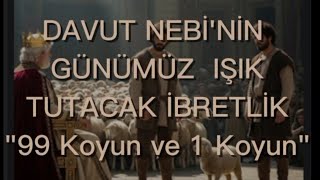 Hz. Davut 99 Koyun ve 1 Koyun Temsilindeki TEVBESİ 🐏🔎#kuran #dinivideolar #islam #kissa #diniyazılar