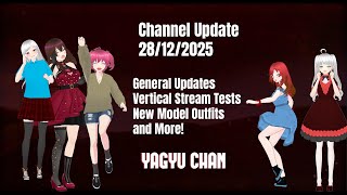 Channel Update 28/12/2025 - Addressing Vertical Streaming, New Model Outfits and more!