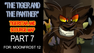 The Tiger and the Panther Tigerstar and Scourge MAP Part 7