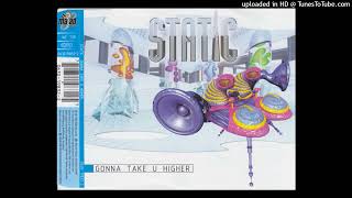 Static - Gonna Take U Higher Instrumental Mix