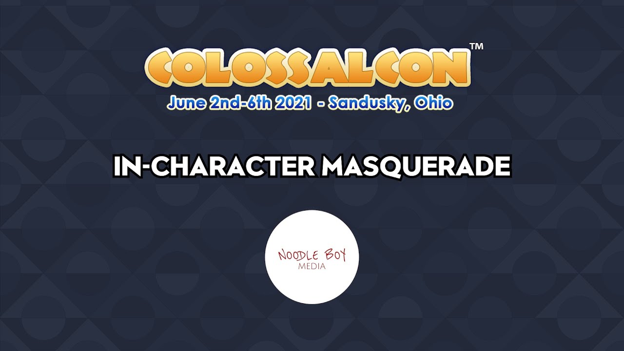 Colossalcon 2021 In-Character Masquerade - YouTube