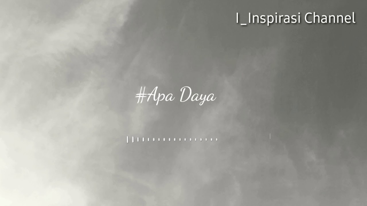Apa Daya 
