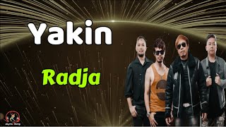 Radja  -  Yakin  (Lirik Lagu)