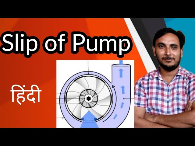 Slip of pump Hindi, Negative slip of pump, Slip of reciprocating pump