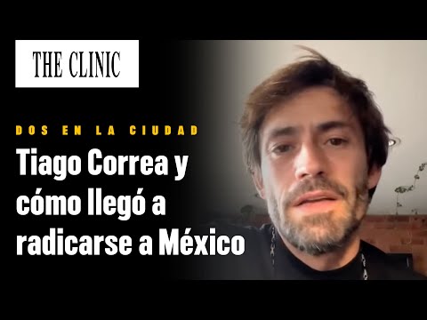 Tiago Correa, actor chileno en Dos en La Ciudad: “Me dolió muchísimo el Rechazo"