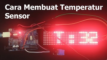 Coding dan Cara Membuat Temperatur Sensor Arduino