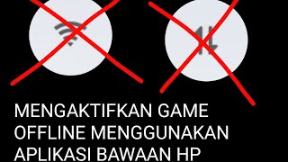 CARA MEMAINKAN GAME OFFLINE MENGGUNAKAN APLIKASI BAWAAN HP screenshot 4
