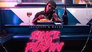 Video thumbnail of "Jacquees - Lay Ya Down Feat. Tank (Since You Playin)"