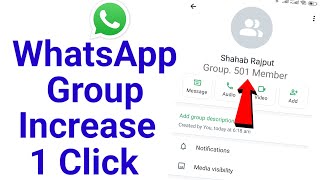 whatsapp group me member kaise badhaye /how to increase whatsapp group members