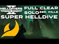Helldivers 2, Full Clear Solo Super Helldive