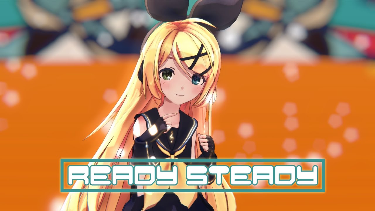 MMD] Ready Steady -Sour Kagamine Rin (Long Hair)- - YouTube