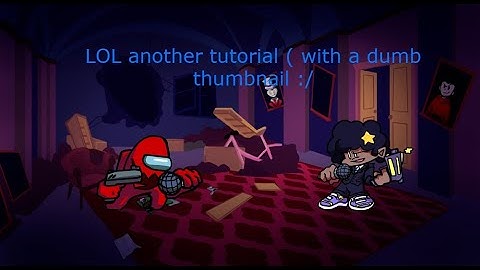 How to add stages and songs in Modding Plus ( FNF Tutorial )